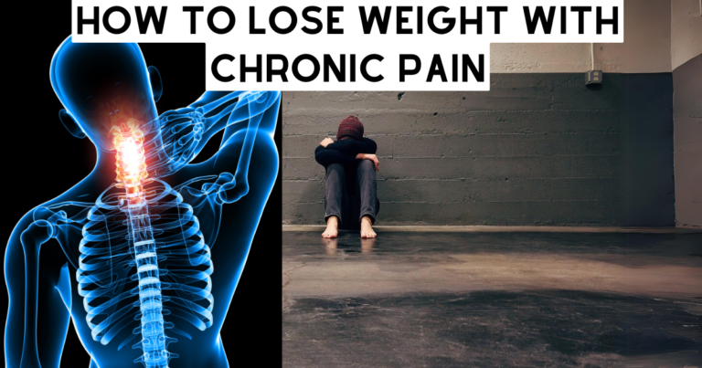 how to lose weight with chronic pain